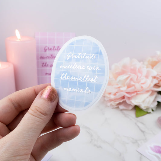 GRATITUDE SWEETENS EVEN THE SMALLEST MOMENTS - SINGLE STICKER