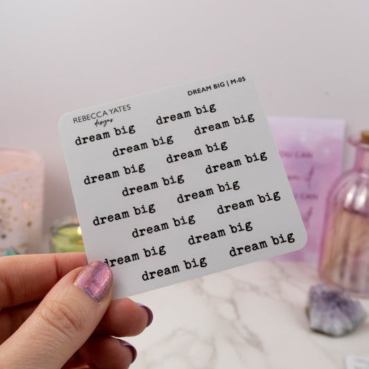 DREAM BIG - FOILED QUOTES STICKER SHEET - Rebecca Yates