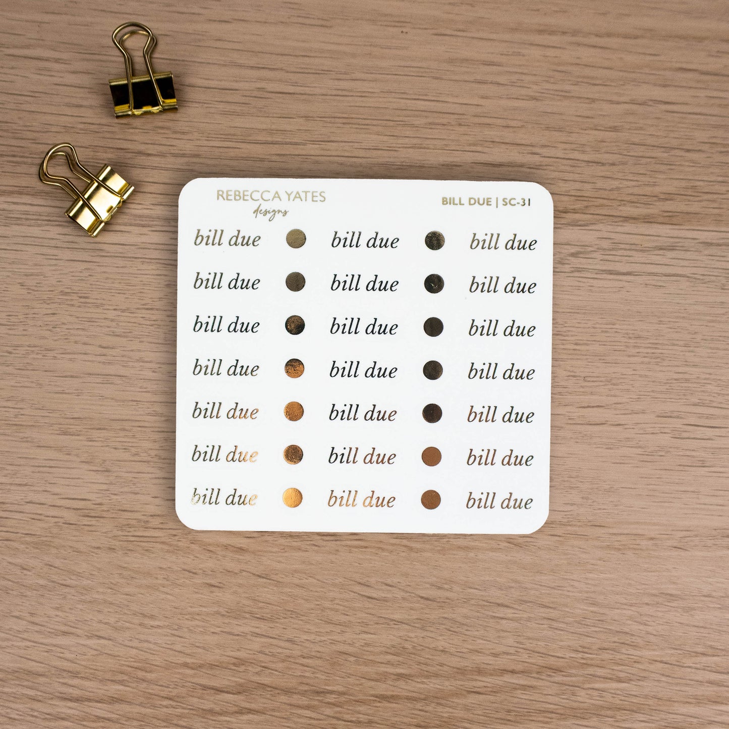 BILL DUE - FOILED SCRIPT STICKERS - Rebecca Yates