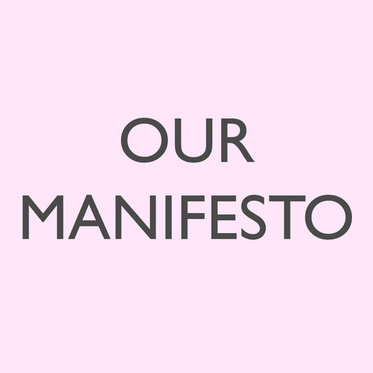 OUR MANIFESTO