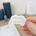 CHOOSE YOURSELF - SINGLE STICKER