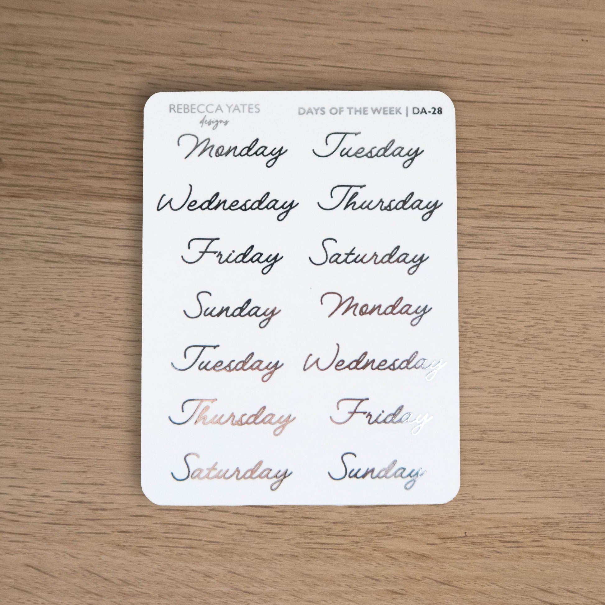DAYS OF THE WEEK (NEW PAGES) - FOILED STICKER SHEET - Rebecca Yates