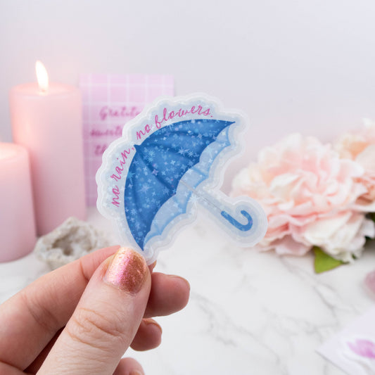 NO RAIN, NO FLOWERS - SINGLE STICKER