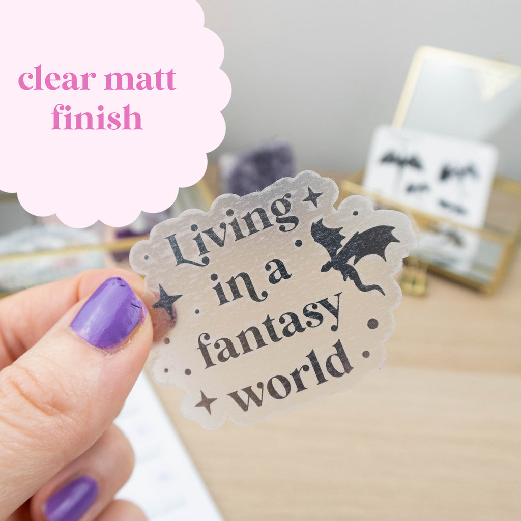 LIVING IN A FANTASY WORLD - SINGLE STICKER - Rebecca Yates