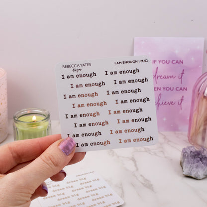I AM ENOUGH - FOILED QUOTES STICKER SHEET - Rebecca Yates