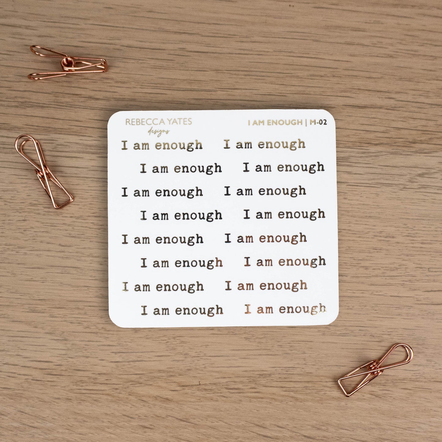 I AM ENOUGH - FOILED QUOTES STICKER SHEET - Rebecca Yates