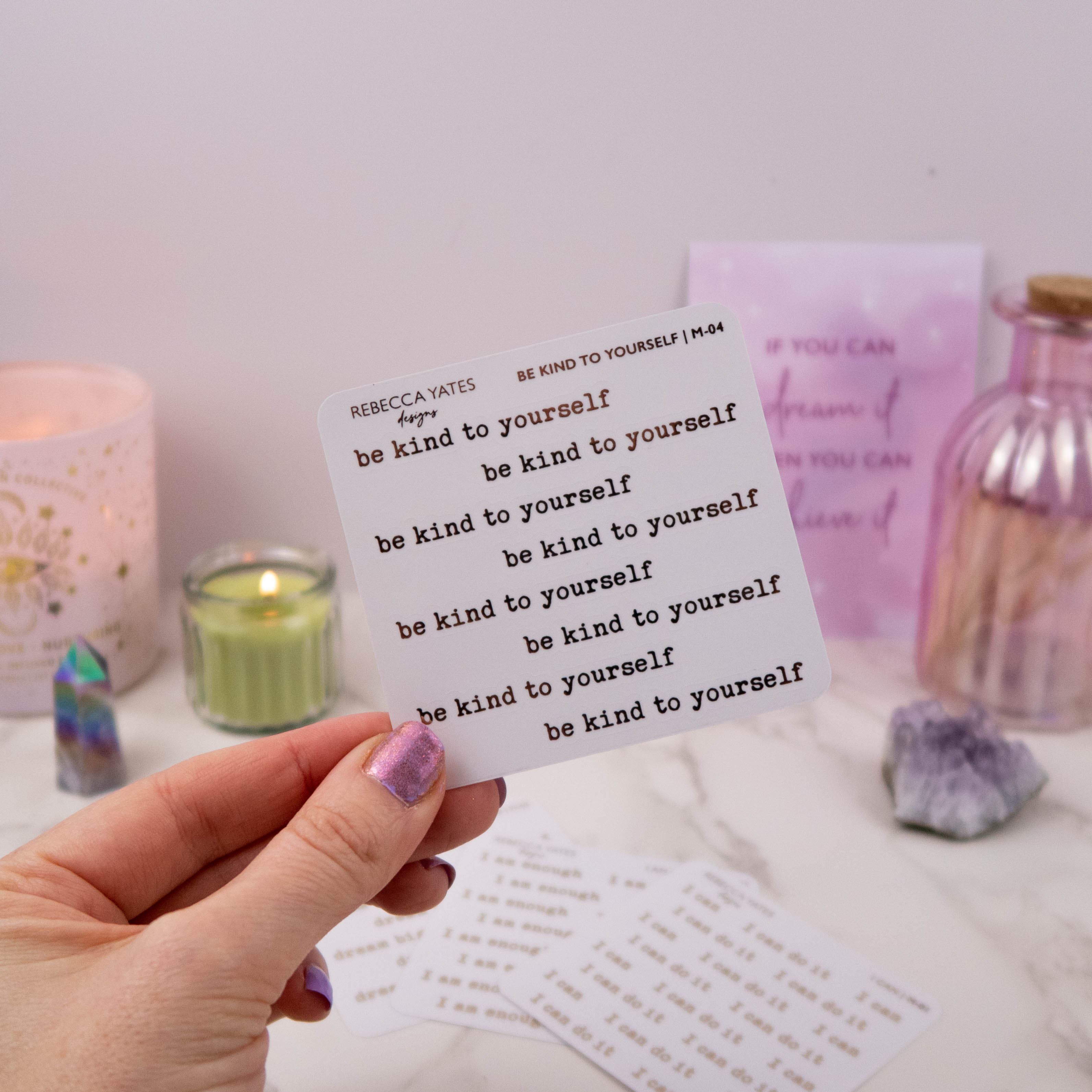 BE KIND TO YOURSELF - FOILED QUOTES STICKER SHEET - Rebecca Yates