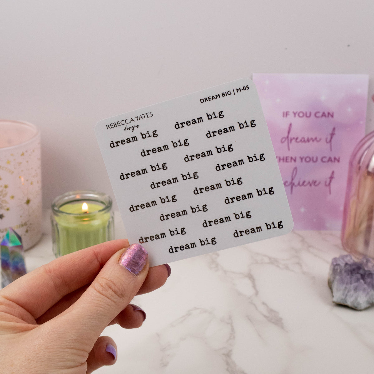 DREAM BIG - FOILED QUOTES STICKER SHEET - Rebecca Yates