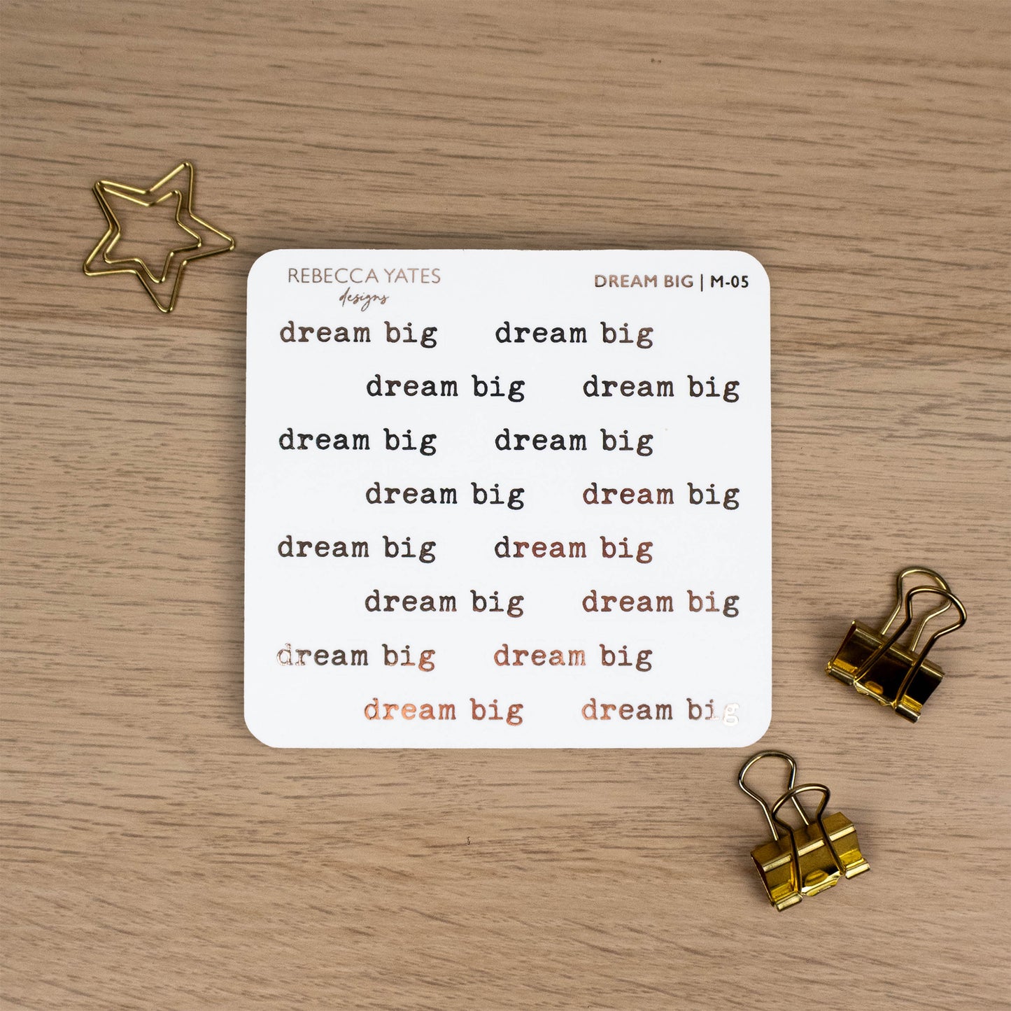 DREAM BIG - FOILED QUOTES STICKER SHEET - Rebecca Yates
