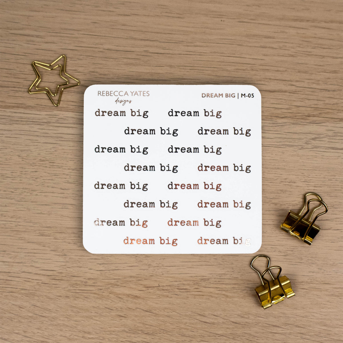 DREAM BIG - FOILED QUOTES STICKER SHEET - Rebecca Yates