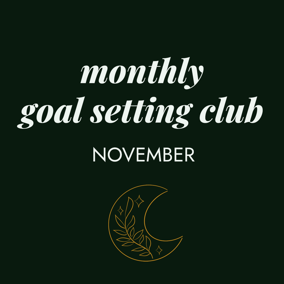 Monthly Goal Setting Club - Monday 2nd November