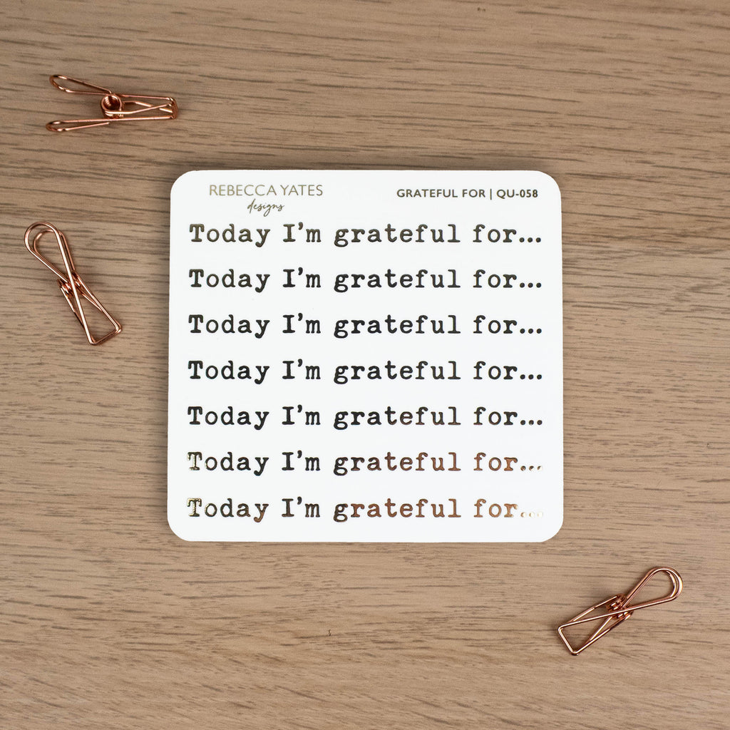 TODAY I'M GRATEFUL FOR - JOURNAL PROMPTS