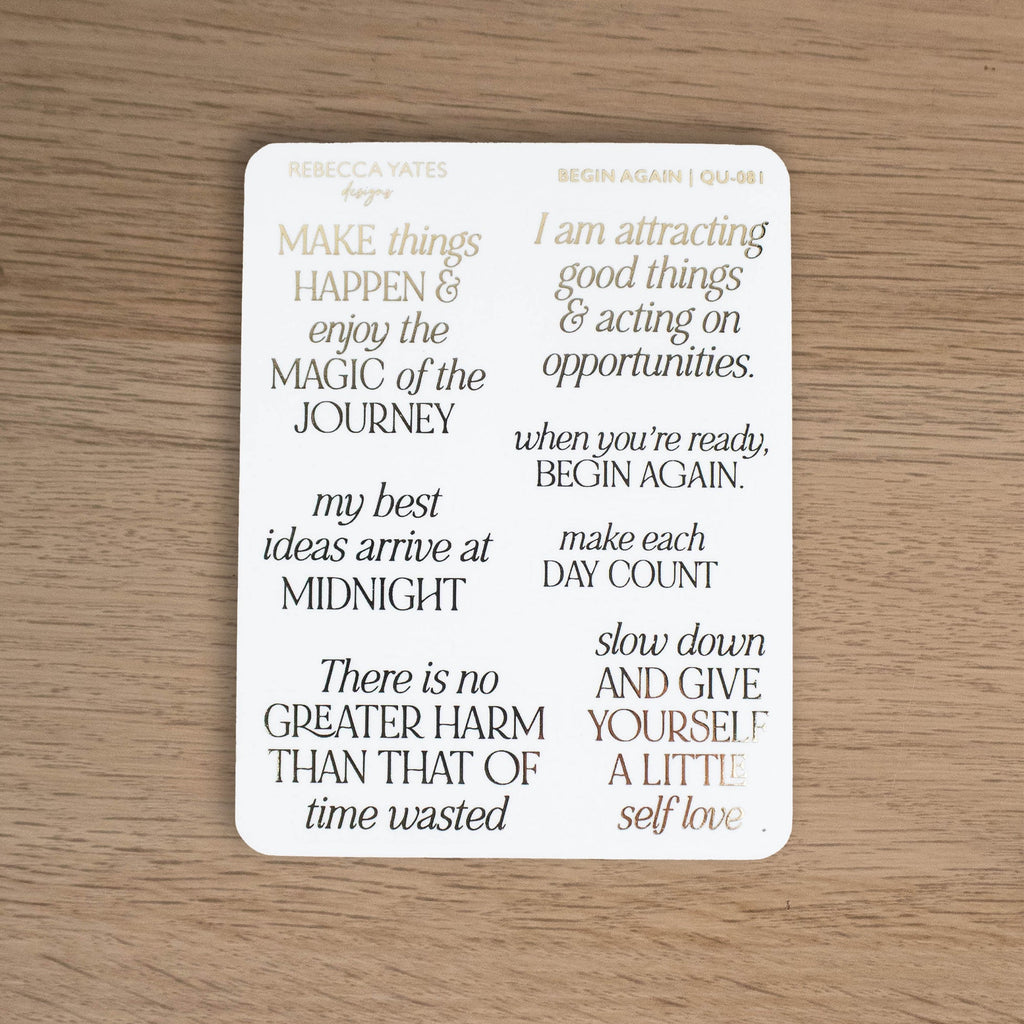 BEGIN AGAIN - FOILED PLANNER STICKERS - Rebecca Yates