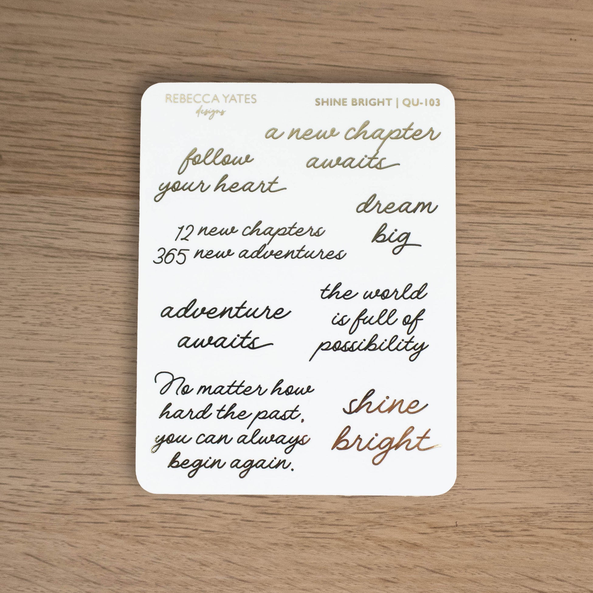 SHINE BRIGHT - FOILED PLANNER STICKERS - Rebecca Yates
