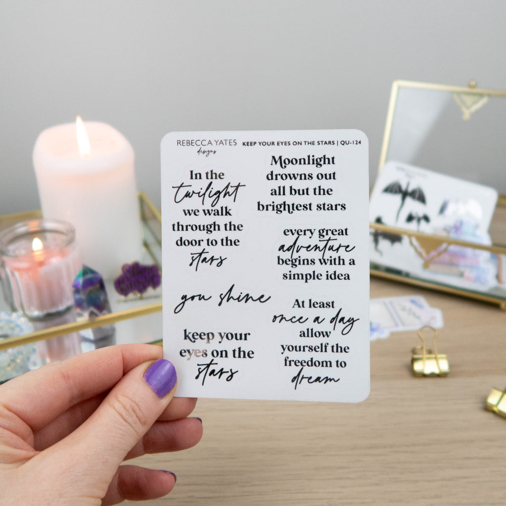 KEEP YOUR EYES ON THE STARS - QUOTES PLANNER STICKER SHEET - Rebecca Yates