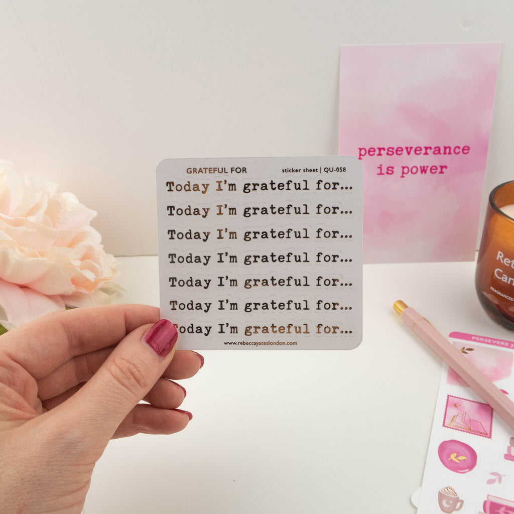 TODAY I'M GRATEFUL FOR - JOURNAL PROMPTS - Rebecca Yates