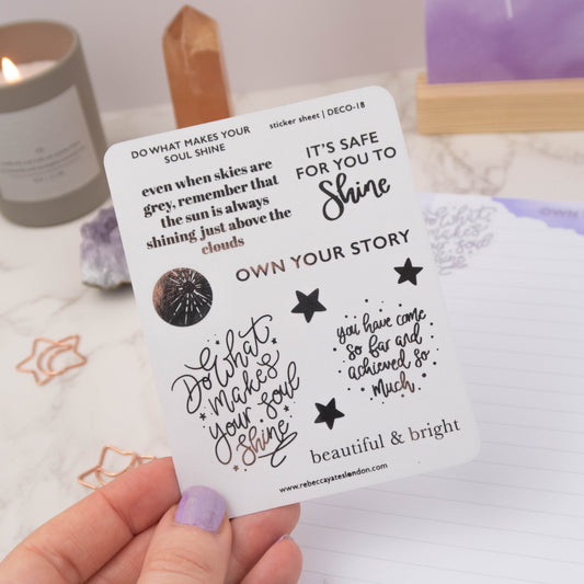 DO WHAT MAKES YOUR SOUL SHINE - FOILED QUOTE STICKERS