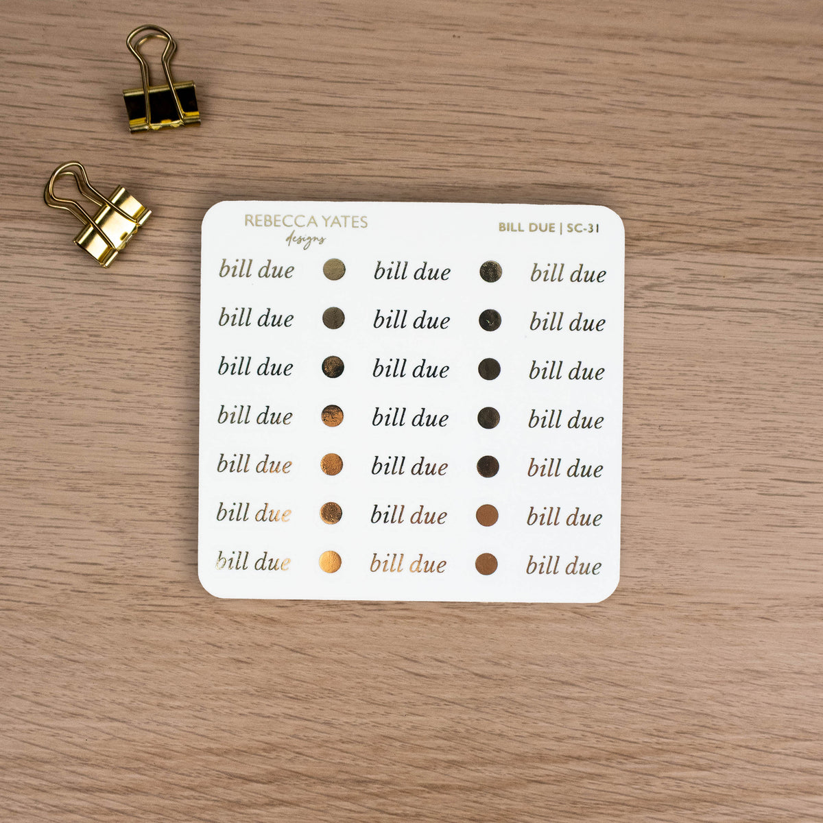 BILL DUE - FOILED SCRIPT STICKERS - Rebecca Yates