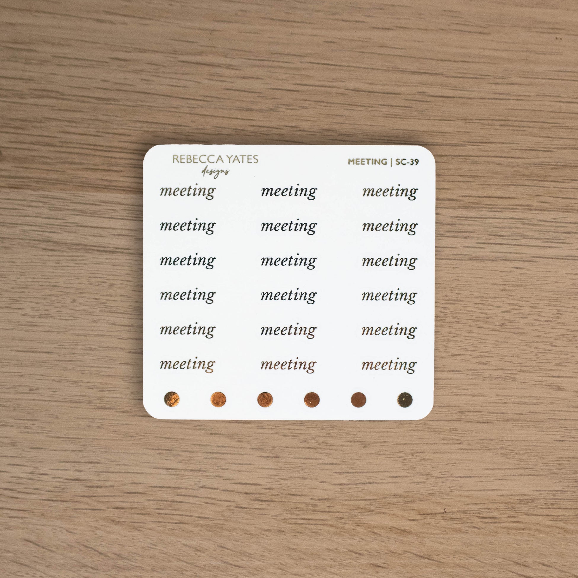 MEETING - FOILED SCRIPT STICKERS - Rebecca Yates