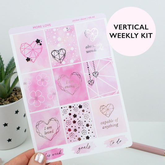 MORE LOVE - VERTICAL PLANNER WEEKLY KIT