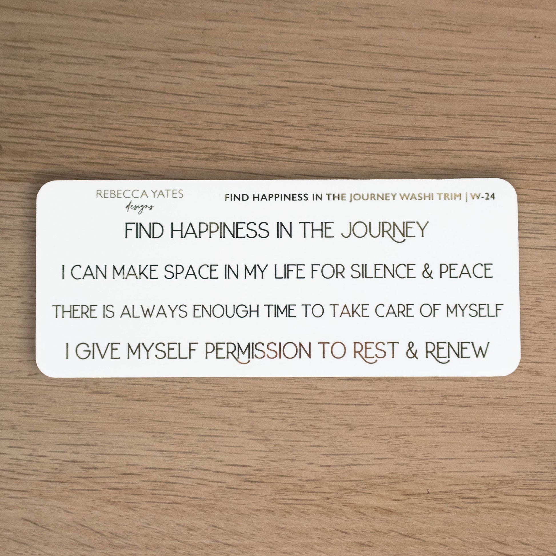 FIND HAPPINESS IN THE JOURNEY WASHI TRIM - FOILED PLANNER STICKERS - W-24