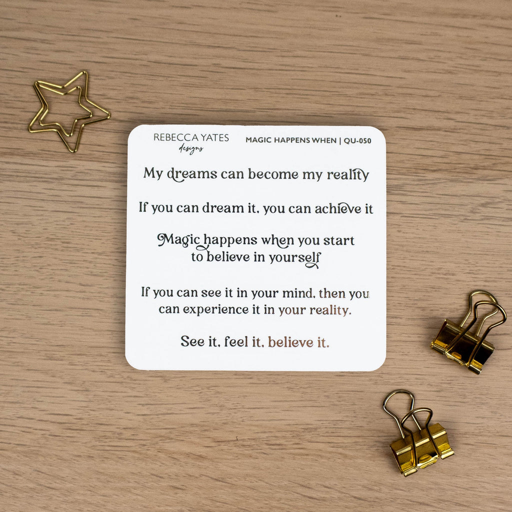 MAGIC HAPPENS WHEN - FOILED QUOTES STICKER SHEET - Rebecca Yates
